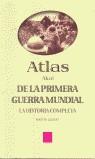 ATLAS DE LA PRIMERA GUERRA MUNDIAL | 9788446018674 | GILBERT, MARTIN