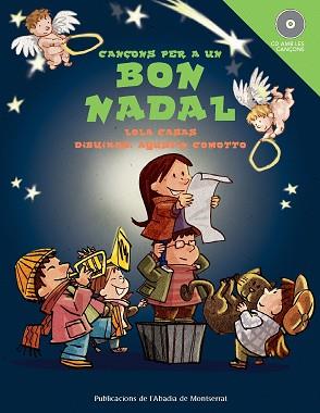 CANÇONS PER A UN BON NADAL + CD | 9788498830699 | CASAS, LOLA / COMOTTO, AGUSTIN