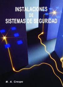 INSTALACIONES DE SISTEMAS DE SEGURIDAD | 9788486505578 | CRESPO CARREÑO, MIGUEL ANGEL