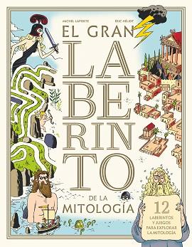 EL GRAN LABERINTO DE LA MITOLOGÍA | 9788413181646 | LAPORTE, MICHEL