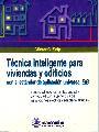 TECNICA INTELIGENTE PARA VIVIENDAS Y EDIFICIOS | 9788426712929 | SEIP, GUNTER G.