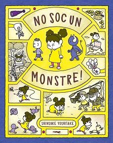 NO SOC UN MONSTRE! | 9788412314427 | YOSHITAKE, SHINSUKE