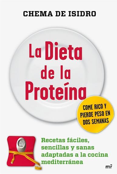 LA DIETA DE LA PROTEÍNA | 9788427038202 | CHEMA DE ISIDRO