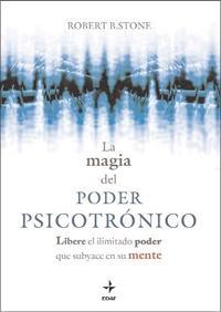 MAGIA DEL PODER PSICOTRÓNICO LA | 9788441426993 | STONE ROBERT, B.