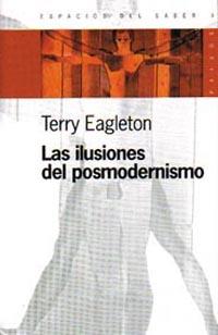 ILUSIONES DEL POSMODERNISMO, LAS | 9789501265033 | EAGLETON, TERRY