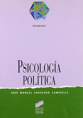 PSICOLOGIA POLITICA | 9788477383611 | SABUCEDO CAMESELLE, JOSE MANUEL