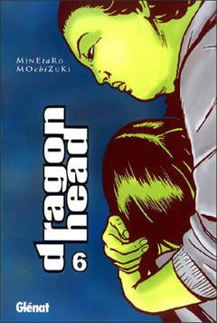 DRAGON HEAD 6 | 9788484491262 | MOCHIZUKI, MINETARO