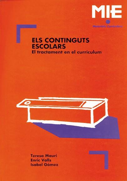 CONTINGUTS ESCOLARS, ELS | 9788478270514 | MAURI, TERESA