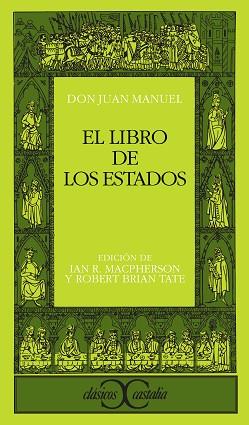 LIBRO DE LOS ESTADOS EL | 9788470395949 | INFANTE DE CASTILLA, JUAN MANUEL