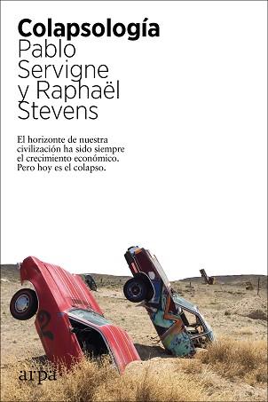 COLAPSOLOGÍA | 9788417623562 | SERVIGNE, PABLO / STEVENS, RAPHAËL