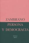 PERSONA Y DEMOCRACIA | 9788478443147 | ZAMBRANO, MARIA