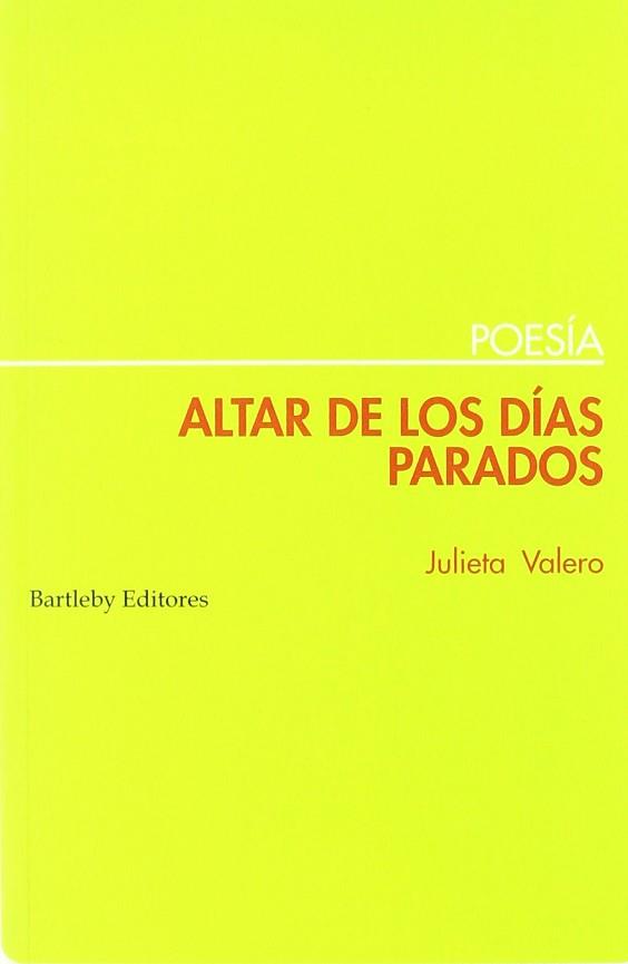 ALTAR DE LOS DIAS PARADOS | 9788495408228 | VALERO, JULIETA