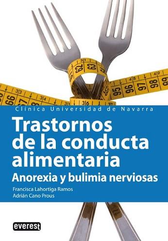 TRANSTORNOS DE LA CONDUCTA ALIMENTARIA | 9788424184308 | LAHORTIGA RAMOS, FRANCISCA / CANO PROUS, ADRIAN