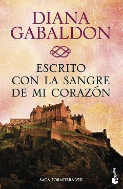 ESCRITO CON LA SANGRE DE MI CORAZÓN | 9788408150497 | GABALDON, DIANA