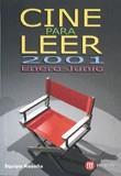 CINE PARA LEER ENERO JUNIO 2001 | 9788427124196 | EQUIPO RESEÑA