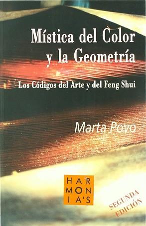 MISTICA DEL COLOR Y LA GEOMETRIA LA | 9788493512859 | POVO, MARTA