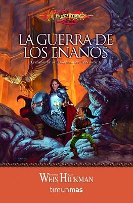 LA GUERRA DE LOS ENANOS | 9788448001179 | MARGARET WEIS / TRACY HICKMAN