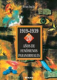 1919-1939 20 AÑOS DE FENOMENOS PARANORMALES | 9788430588602 | INGLIS, BRIAN