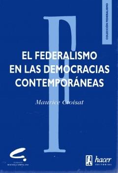 FEDERALISMO EN LAS DEMOCRACIAS CONTEMPORANEAS | 9788488711137 | CROISAT, MAURICE