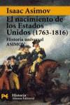 NACIMIENTO DE LOS ESTADOS UNIDOS (1763-1816), EL (LB) | 9788420638928 | ASIMOV, ISAAC