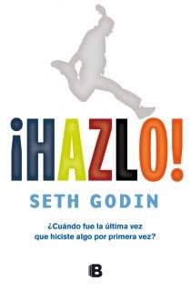 ¡HAZLO! | 9788466649759 | GODÍN, SETH