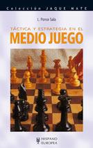 AJEDREZ TACTICA Y ESTRATEGIA EN EL MEDIO JUEGO % | 9788425509353 | PONCE SALA, LORENZO