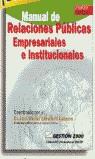 MANUAL DE RELACIONES PUBLICAS EMPRESARIALES E INSTITUCIONALE | 9788480883283 | BARQUERO CABRERO, JOSE DANIEL