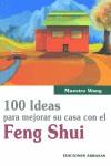 100 IDEAS PARA MEJORAR SU CASA CON EL FENG SHUI | 9788495536778 | WANG, MAESTRO