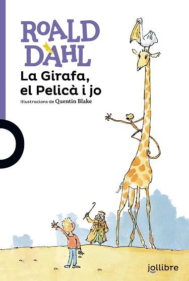 LA GIRAFA, EL PELICÀ I JO CATAL | 9788416661152 | DAHL, ROALD