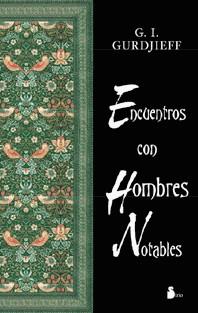 ENCUENTROS CON HOMBRES NOTABLES (TAPA DURA) | 9788478084173 | GURDJIEFF, G.I.