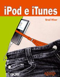 IPOD E ITUNES | 9788441523012 | MISER, BRAD