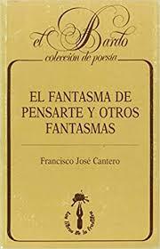 FANTASMA DE PENSARTE Y OTROS FANTASMAS, EL | 9788485709977 | CANTERO SERENA, FRANCISCO JOSE