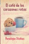 CAFE DE LOS CORAZONES ROTOS EL | 9788466644730 | STOKES, PENELOPE