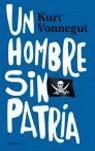 HOMBRE SIN PATRIA UN | 9788484531678 | VONNEGUT, KURT