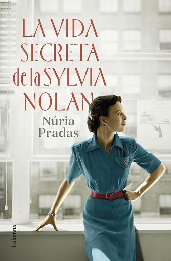 VIDA SECRETA DE LA SYLVIA NOLAN | 9788466429801 | PRADAS ANDREU, NÚRIA