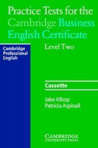 PRACTICE TESTS FOR THE CAMBRIDGE BUSINESS ENG.CERT. 2 CASSET | 9780521644471 | ALLSOP, JAKE