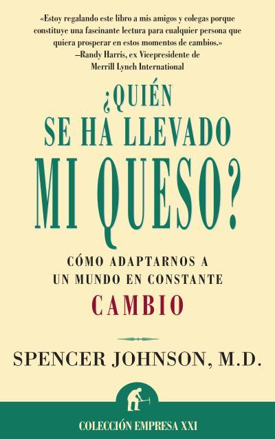 -QUIEN SE HA LLEVADO MI QUESO ? | 9788479533380 | JOHNSON, SPENCER