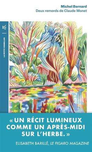 DEUX REMORDS DE CLAUDE MONET | 9782710385264 | BERNARD, MICHEL