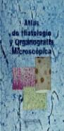 ATLAS DE HISTOLOGIA Y ORGANOGRAFIA MICROSCOPICA | 9788479032449 | BOYA VEGUE, JESUS