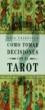 COMO TOMAR DECISIONES CON EL TAROT | 9788479532208 | FAURFIELD, GAIL