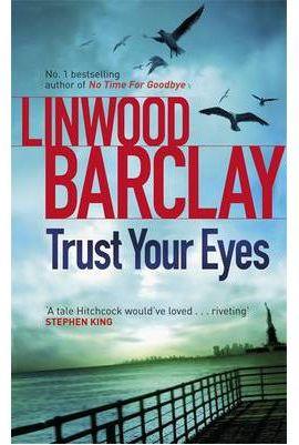 TRUST YOUR EYES | 9781409120322 | BARCLAY LINWOOD