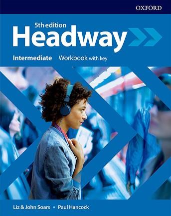 NEW HEADWAY 5TH EDITION INTERMEDIATE. WORKBOOK WITHOUT KEY | 9780194539685 | SOARS, LIZ AND JOHN