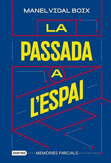 PASSADA A L'ESPAI | 9788419734198 | VIDAL BOIX, MANEL