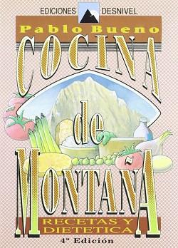 COCINA DE MONTAÑA | 9788487746192 | BUENO LLORENTE, PABLO