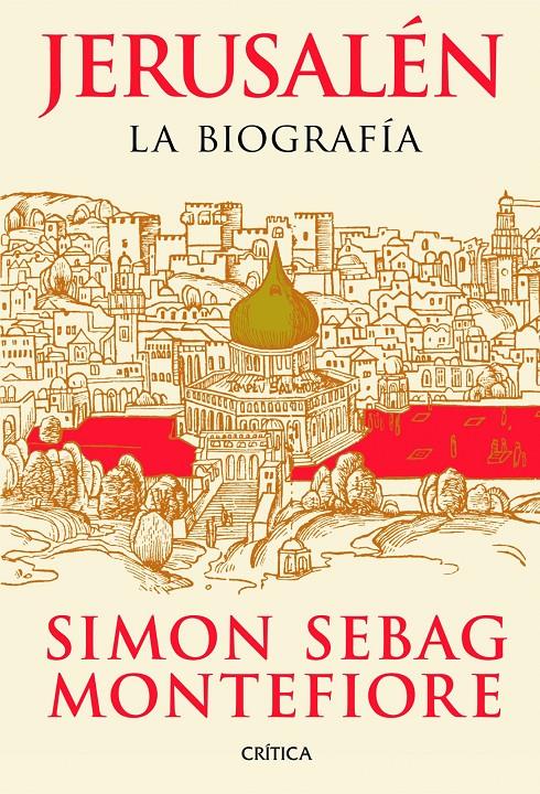 JERUSALÉN | 9788498922332 | SIMON SEBAG MONTEFIORE