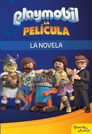 PLAYMOBIL. LA PELÍCULA. LA NOVELA | 9788408213932 | PLAYMOBIL