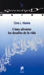 COMO AFRONTAR LOS DESAFIOS DE LA VIDA | 9788433016621 | KLEINKE, CHRIS L.