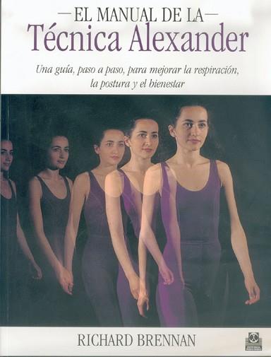 MANUAL DE LA TECNICA ALEXANDER, EL | 9788480195720 | BRENNAN, RICHARD