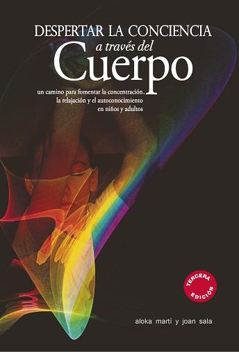 DESPERTAR LA CONCIENCIA A TRAVÉS DEL CUERPO | 9788497434577 | MARTÍ GICH, ALOKA/SALA CERVÓS, JOAN