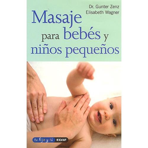 MASAJE PARA BEBES Y NIÑOS PEQUEÑOS | 9788441400726 | ZENZ, GUNTER